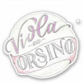 Viola + Orsino Aufkleber (Vorderseite)