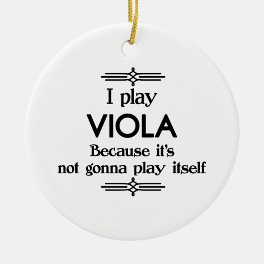 Viola - Spielen Sie sich selbst Funny Deko Music Keramik Ornament (Vorne)