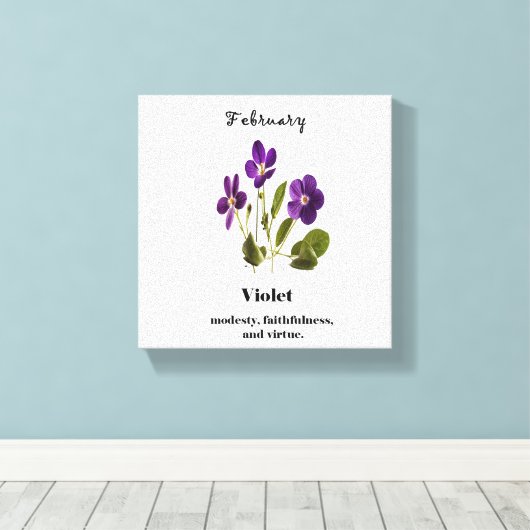 Violet Februar Geburt Blume Leinwand (Insitu (Holzboden))