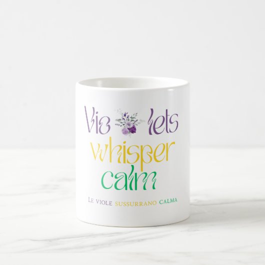 Violets Whisper Calm - Bilingual Art Print Kaffeetasse (Mittel)