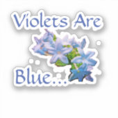 Violetten sind blau... aufkleber (Vorderseite)