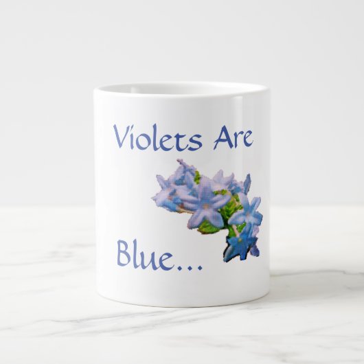 Violetten sind blau... Jumbo-Tasse (Vorderseite)