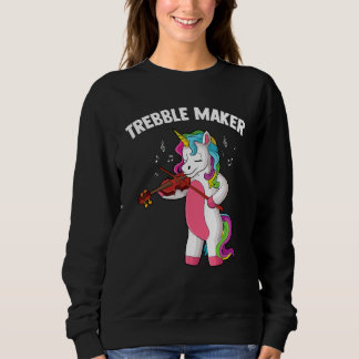 Violin music unicorn fiddle string Trebble Maker Sweatshirt