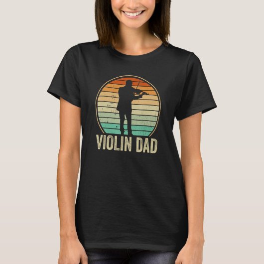 Violin Player Violinist Classical Music Dad Father T-Shirt (Vorderseite)