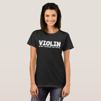 Violine das einzige Instrument, dass T-Shirt
