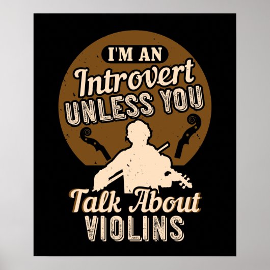 Violine - Ich bin eine Introvertierte Poster (Vorne)