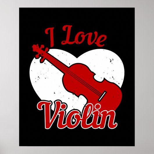 Violine - Ich liebe Violine Poster (Vorne)