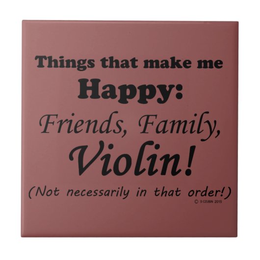 Violine macht mich glücklich fliese (Vorderseite)