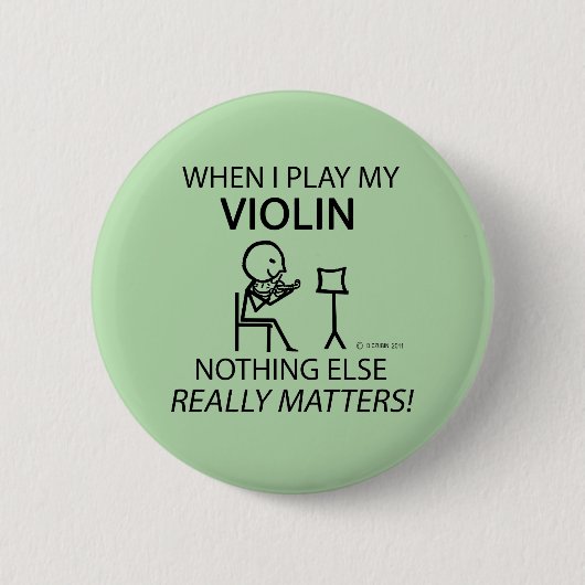 Violine, nichts anderes zählt button (Vorderseite)