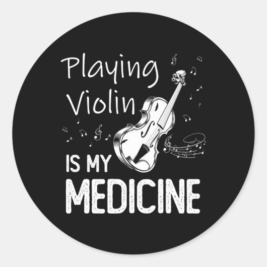 Violine zu spielen ist mein Medizin-Violinist Runder Aufkleber (Vorderseite)