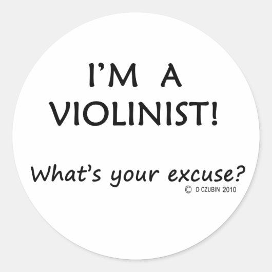 Violinist Entschuldigung Runder Aufkleber (Vorderseite)