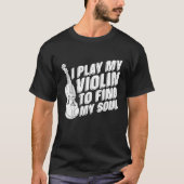 Violinist Fiddle Fiddler Violin T-Shirt (Vorderseite)