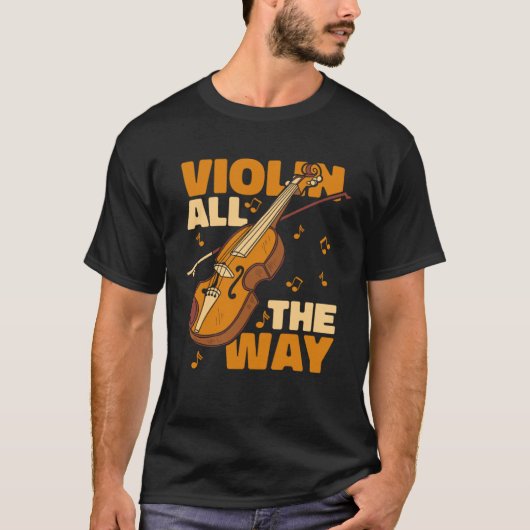 Violinist Fiddler Fiddle Violin T-Shirt (Vorderseite)