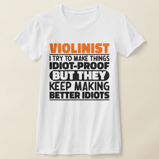 Violinist Ich versuche, Dinge Cool zu machen Lusti T-Shirt (Ablage )