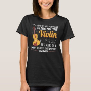 Violinist-Violinist-Musiker Violinist T-Shirt