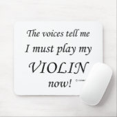 Violinstimmen sagen, müssen spielen mousepad (Mit Mouse)