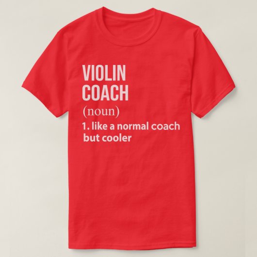 Violintrainer wie ein normaler Coach, aber coolerT T-Shirt (Design vorne)