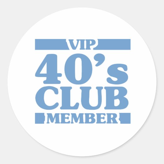VIP 40's Club Runder Aufkleber (Vorderseite)