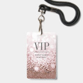 VIP Access Event Elegante Rose Gold Glitzer Abzeic Ausweis (Vorderseite mit Lanyard)
