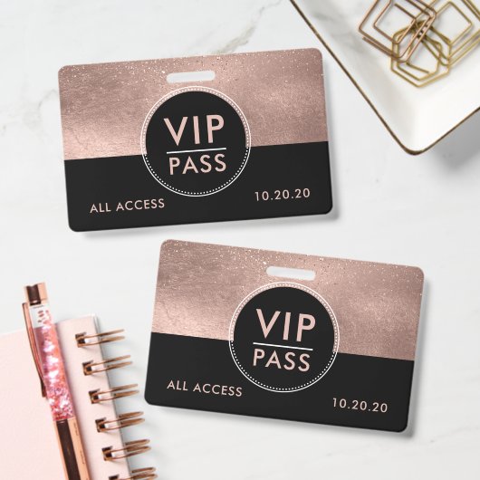 VIP All Access Event Metallic Rose Gold Glitter Ausweis (Office)