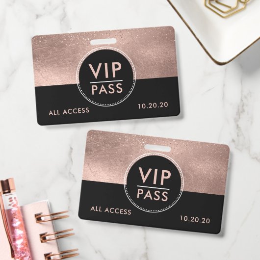 VIP All Access Event Metallic Roségold Glitter Ausweis (Büro)
