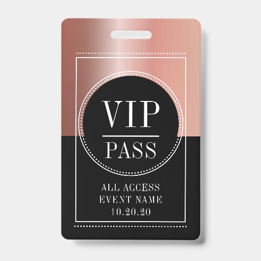 VIP All Access Event Metallische Rose Gold Black Ausweis (Vorderseite)