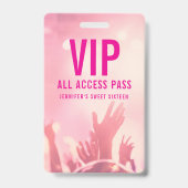VIP All Access Pass Sweet Sixteen Geburtstag Ausweis (Vorderseite)