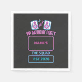 VIP Birthday Party Neon Squad Personalized Guest N Serviette