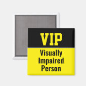 VIP Visually Impaired Person Magnet (Vorderseite/Rückseite)