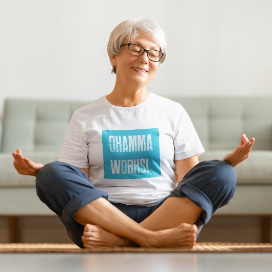 Vipassana Meditation Dhamma funktioniert! Equanimi T-Shirt