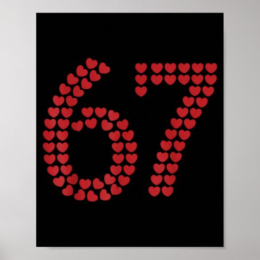 Viral Six Seven Love 67 Hearts Valentine's Day Cli Poster (Vorne)
