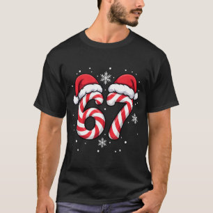 Virale 67 Zuckerstangen Weihnachtsmann Lustiger Fe T-Shirt