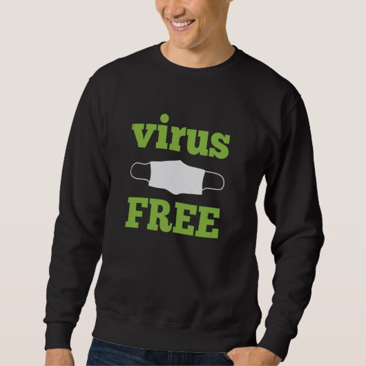 Virenfrei - Corona Awareness Design Sweatshirt (Vorderseite)