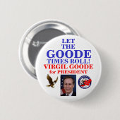 Virgil Goode für Präsidentenknopf Button (Vorne & Hinten)