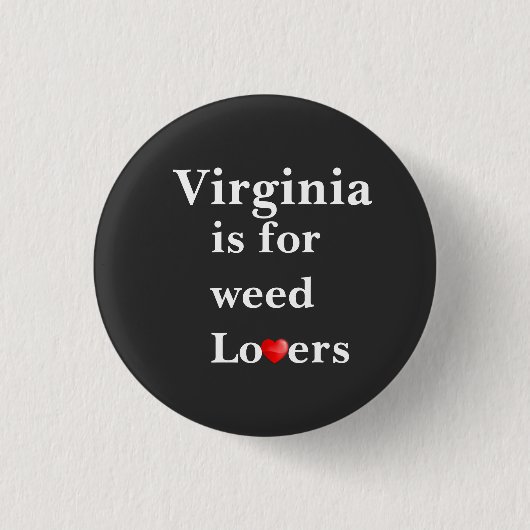 Virginia is for Weed Lovers Personalisiert Button (Vorderseite)
