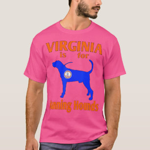 Virginia ist für Jagdhunde-Hundejagd T-Shirt