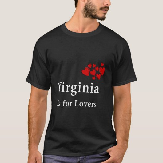 Virginia ist für Liebhaber Geschenk T-Shirt (Vorderseite)
