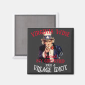 VIRGINIA Wine verwandelte meine Freundin Village Magnet (Vorderseite/Rückseite)