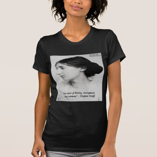 Virginia Woolf Anonymous war ein Zitat von Frauen T-Shirt (Vorderseite)