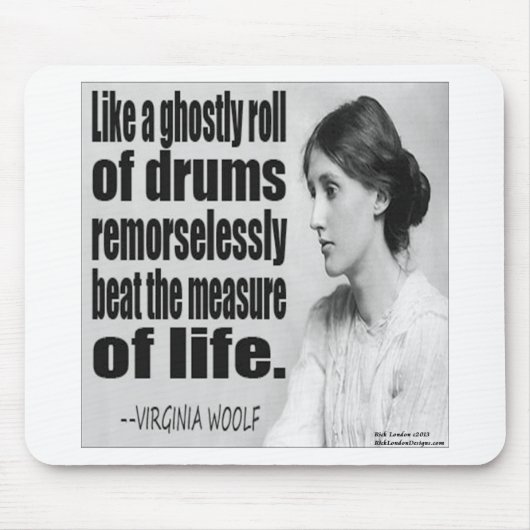 Virginia Woolf Ghosive Roll Zitat Mousepad (Vorne)