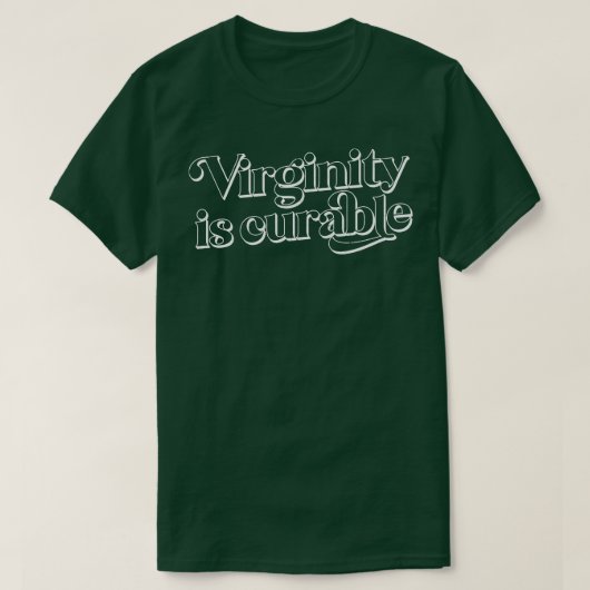 Virginität heilbar 2 T-Shirt (Design vorne)