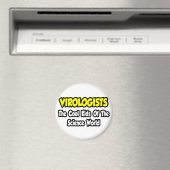 Virologen... Coole Kinder der Wissenschaftswelt Magnet (In Situ (Geschirrspüler))