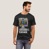 Virtual 1st Grade Teacher Distance Learning Back t T-Shirt (Vorne ganz)