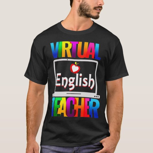 Virtual English Teacher Funny Back to School T-Shirt (Vorderseite)