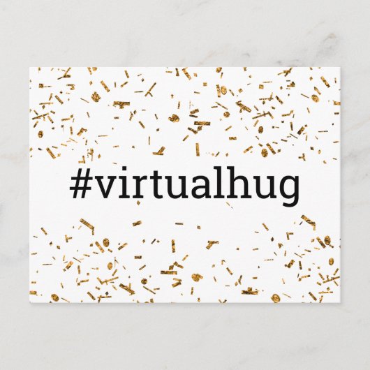 Virtual Hug Hashtag Gold Imitate Confetti Postkarte (Vorderseite)
