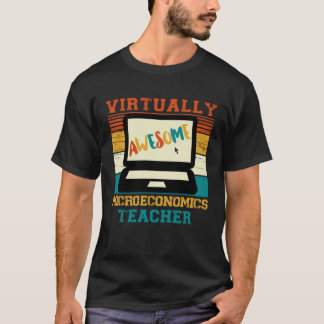 Virtually Awesome Microeconomics Teacher  Retro St T-Shirt
