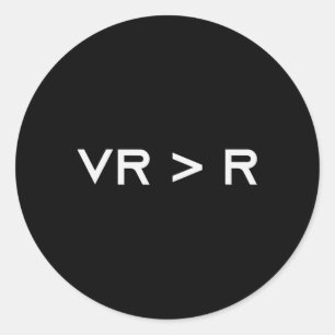 Virtuelle Realität ist größer als die Realität. Lu Runder Aufkleber