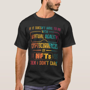 Virtuelle Realität Kryptowährungen Nfts Süchtiger T-Shirt