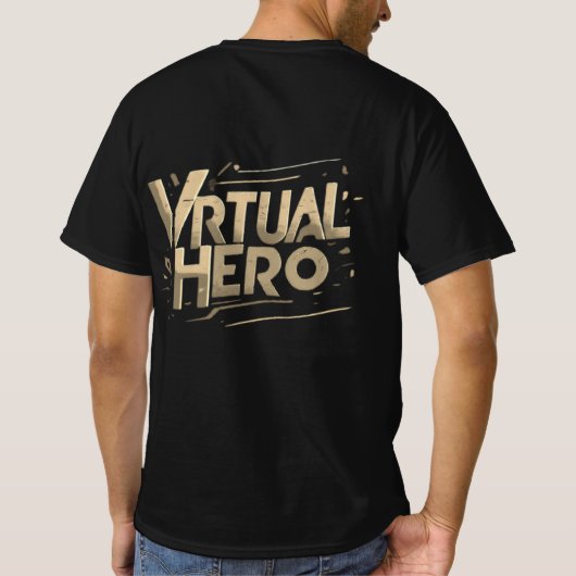 Virtueller Held T-Shirt (Rückseite)