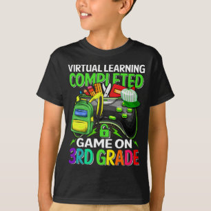 Virtuelles Lernen abgeschlossen Spiel auf 3. Stufe T-Shirt
